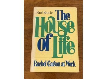 The House Of Life Rachel Carson At Work By Paul Brooks Rare SIGNED First Printing