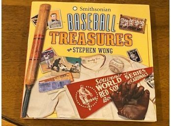 Smithsonian Baseball Treasures By Stephen Wong SIGNED & Inscribed First Edition