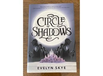Circle Of Shadows By Evelyn Skye SIGNED First Edition