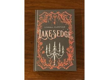 Lakesedge By Lyndall Clipstone SIGNED First Edition
