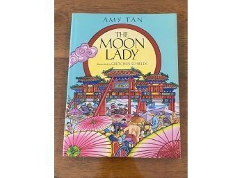 The Moon Lady By Amy Tan Illustrated By Gretchen Schields SIGNED By Both First Edition