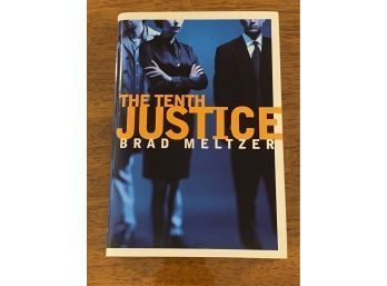 The Tenth Justice By Brad Meltzer SIGNED Author's First Book