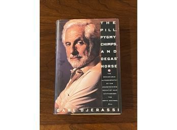 The Pill Pygmy And Degas Horse By Carl Djerassi SIGNED First Edition
