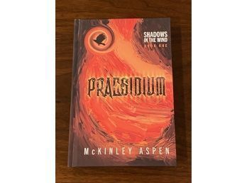 Praesidium By McKinley Aspen With Cover Art By Zachary Fors SIGNED By Both First Edition