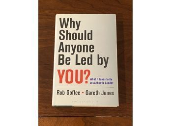 Why Should Anyone Be Led By You? By Rob Goffe And Gareth Jones Signed By Jones