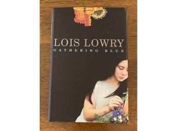 Gathering Blue By Lois Lowry SIGNED & Inscribed Third Printing