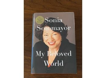 My Beloved World By Sonia Sotomayor SIGNED Later Printing