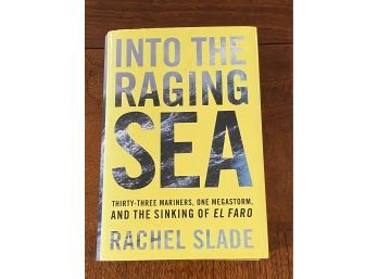 Into The Raging Sea By Rachel Slade SIGNED Second Printing