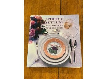 The Perfect Setting By Peri Wolfman & Charles Gold SIGNED & Inscribed First Edition