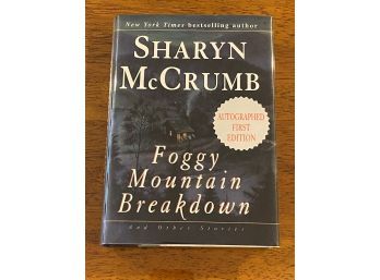 Foggy Mountain Breakdown By Sharyn McCrumb SIGNED First Edition