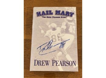 Hail Mary By Drew Pearson SIGNED & Inscribed First Edition Plus SIGNED A Second Time On The Cover