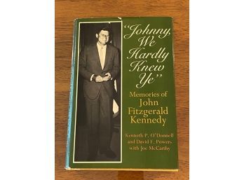 'Johnny, We Hardly Knew Ye' By O'Donnell, Powers And McCarthy SIGNED & Inscribed