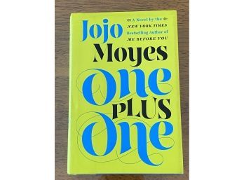 One Plus One By Jojo Moyes SIGNED & Inscribed First Edition