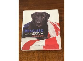 Rescued In America By Melissa McDaniel Signed First Edition