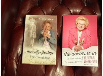 Musically Speaking & The Doctor Is In By Dr. Ruth K. Westheimer SIGNED Editions