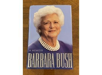 Barbara Bush A Memoir SIGNED & Inscribed First Edition