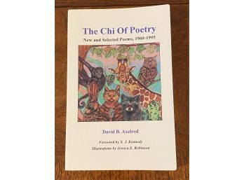 The Chi Of Poetry By David B. Axelrod SIGNED & Inscribed First Edition