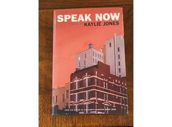 Speak Now By Kaylie Jones SIGNED & Inscribed First Edition