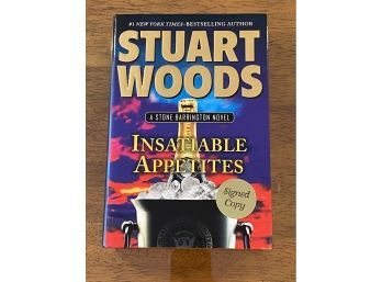 Insatiable Appetites By Stuart Woods SIGNED First Edition