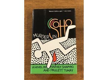 Murder In Soho By Harvey Shapiro And Paulett Tumay SIGNED & Inscribed First Edition