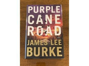 Purple Cane Road By James Lee Burke SIGNED First Edition