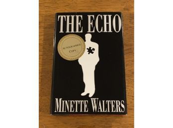The Echo By Minette Walters SIGNED First Edition