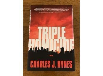 Triple Homicide By Charles J. Hynes SIGNED & Inscribed