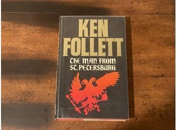 The Man From St. Petersburg By Ken Follett SIGNED First Edition