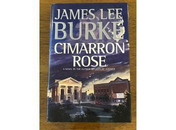 Cimarron Rose By James Lee Burke SIGNED Twice First Edition