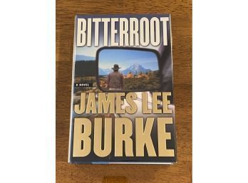 Bitterroot Road By James Lee Burke SIGNED First Edition