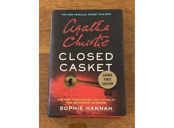 Closed Casket By Sophie Hannah SIGNED First Edition A Hercule Poirot Mystery