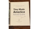 They Made America By Harold Evans SIGNED First Edition