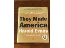 They Made America By Harold Evans SIGNED First Edition