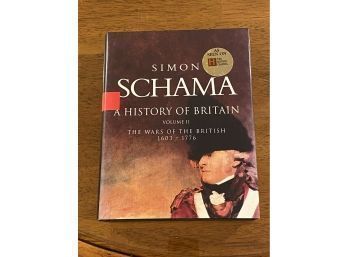 A History Of Britain Volume II By Simon Schama SIGNED & Inscribed First Edition