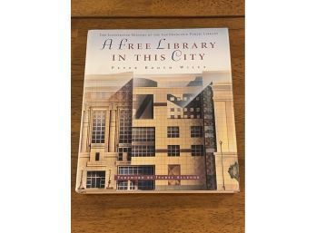 A Free Library In This City By Peter Booth Wiley SIGNED First Edition
