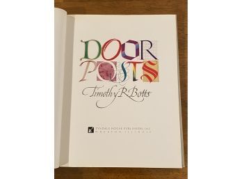 Door Posts By Timothy R. Botts SIGNED Second Printing