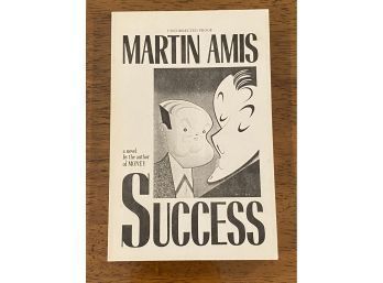 Success By Martin Amis RARE SIGNED Uncorrected Proof First Edition In Wraps
