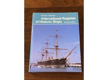 International Register Of Historic Ships By Norman J. Brouwer SIGNED & Inscribed Second Edition