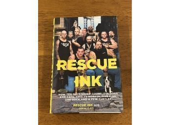 Rescue Ink SIGNED First Edition