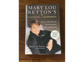 Gateways To Happiness By Mary Lou Retton SIGNED First Edition