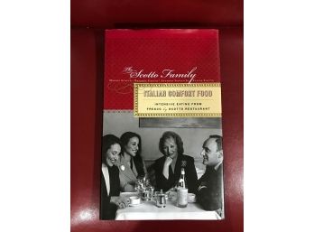 Italian Comfort Food By The Scotto Family SIGNED & Inscribed By Rosanna Scotto First Edition