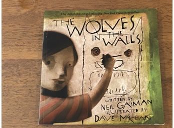 The Wolves In The Walls By Neil Gaiman & Illustrated By Dave McKean