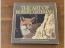 The Art Of Robert Bateman SIGNED Illustrated