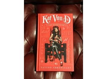 The Tattoo Chronicles By Kat Von D SIGNED & Inscribed First Edition Illustrated