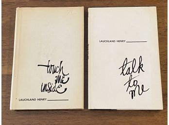 Touch Me Inside & Talk To Me By Lauchland Henry RARE SIGNED Editions
