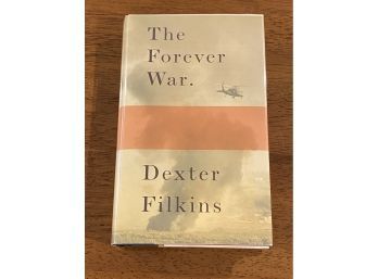 The Forever War By Dexter Filkins SIGNED First Edition