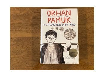 A Strangeness In My Mind By Orhan Pamuk SIGNED & Inscribed First Edition