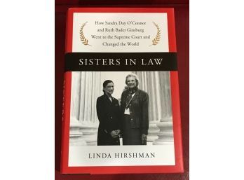 Sisters In Law By Linda Hirshman SIGNED & Inscribed