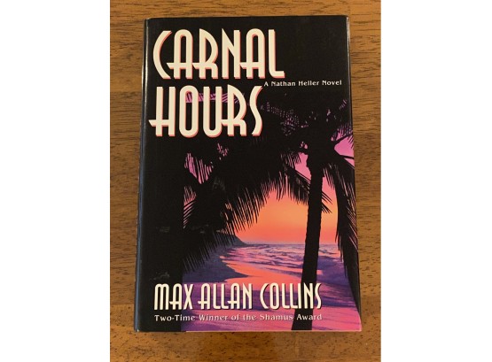 Carnal Hours By Max Allan Collins SIGNED First Edition