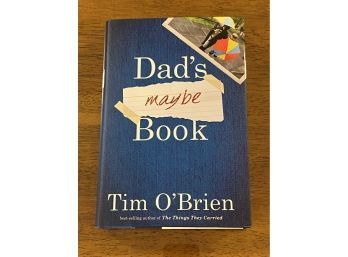 Dad's Maybe Book By Tim O'Brien SIGNED First Edition